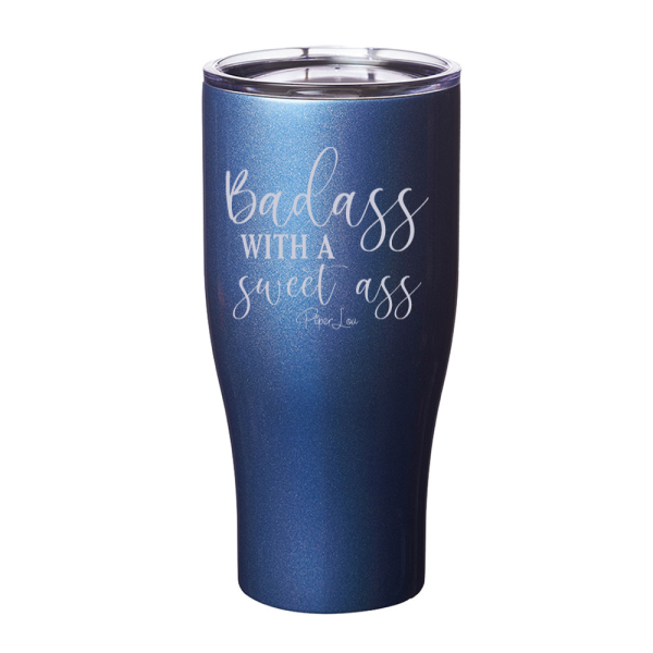 Badass With A Sweet Ass Laser Etched Tumbler For Cheap - Image 3