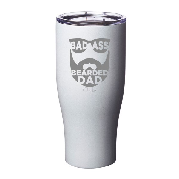 Badass Bearded Dad Laser Etched Tumbler For Cheap - Image 5
