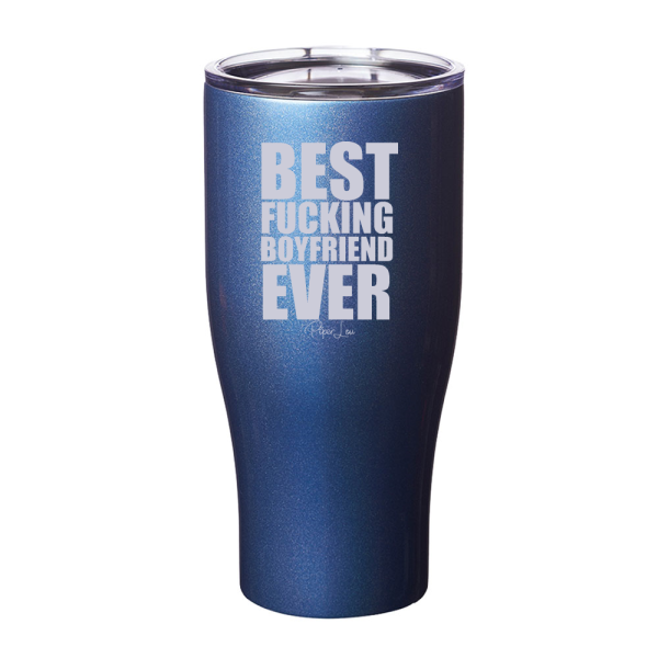 Best Fucking Boyfriend Ever Laser Etched Tumbler For Cheap - Image 3
