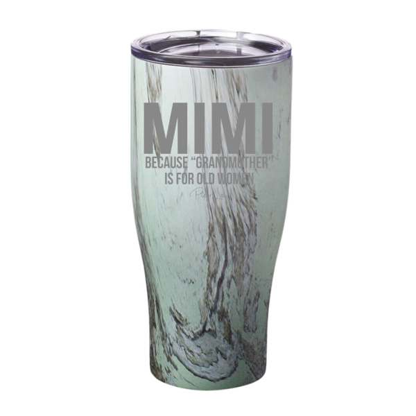 Mimi Because Grandmother Laser Etched Tumbler Supply - Image 3