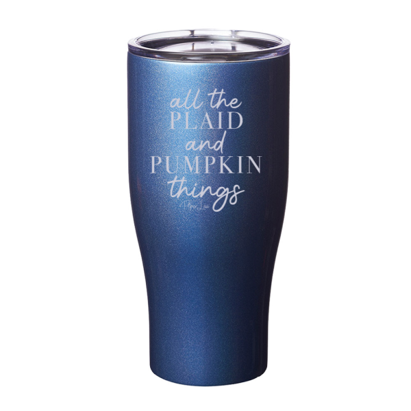 All The Plaid And Pumpkin Things Laser Etched Tumbler For Discount - Image 3
