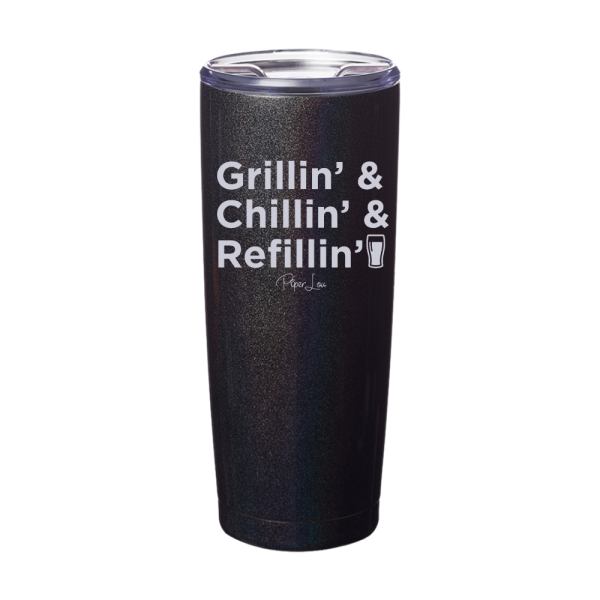 Grillin  Chillin  Refillin  Laser Etched Tumbler Online now - Image 2