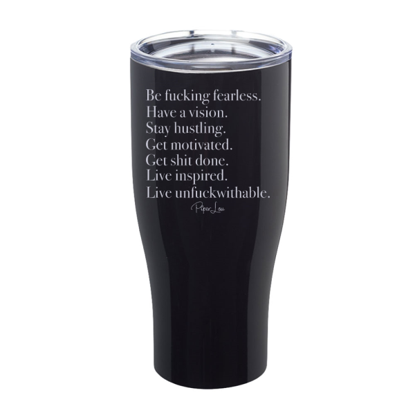 Be Fucking Fearless Laser Etched Tumbler Hot on Sale