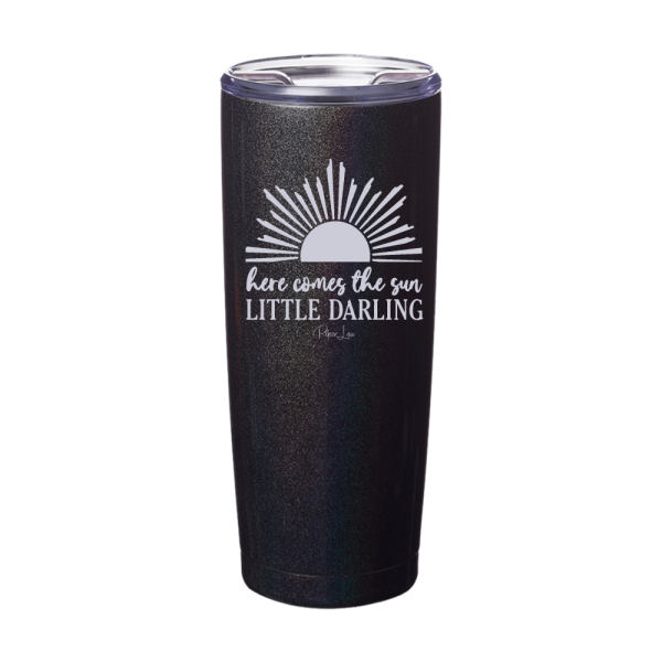 Here Comes The Sun Little Darling Laser Etched Tumbler For Cheap - Image 2
