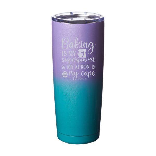 Baking Is My Superpower Laser Etched Tumbler Hot on Sale