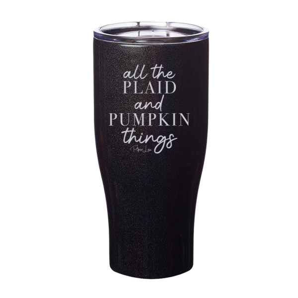 All The Plaid And Pumpkin Things Laser Etched Tumbler For Discount - Image 2