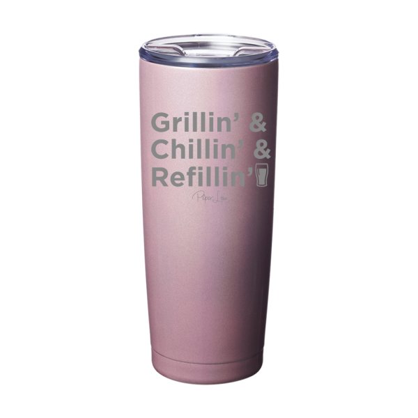 Grillin  Chillin  Refillin  Laser Etched Tumbler Online now - Image 4