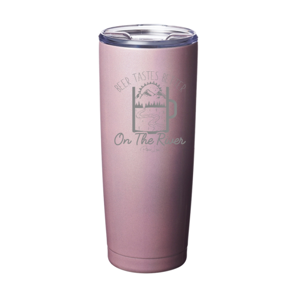Beer Tastes Better On The River Laser Etched Tumbler For Discount - Image 5