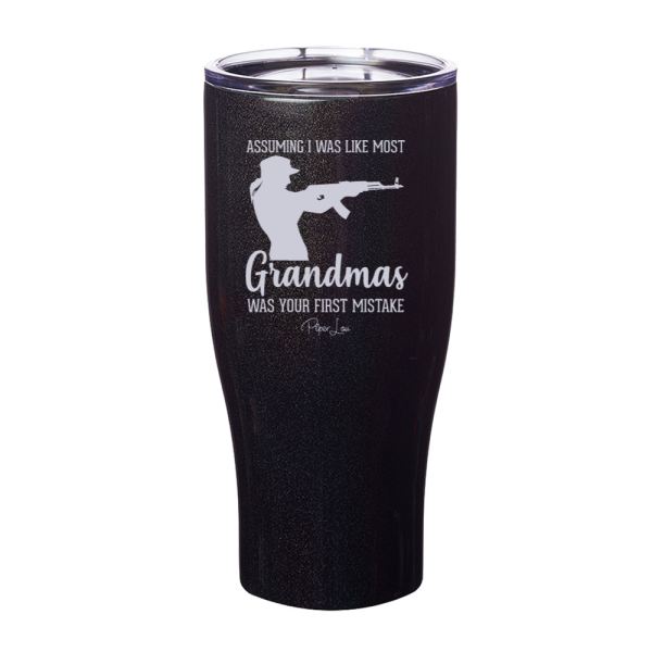 Assuming I Was Like Most Grandmas Gun Laser Etched Tumbler Fashion - Image 4