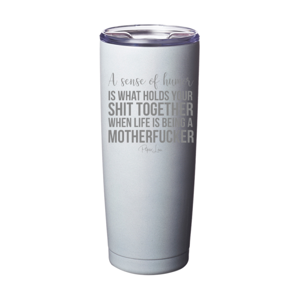 A Sense Of Humor Is What Holds Your Shit Together For Cheap - Image 5