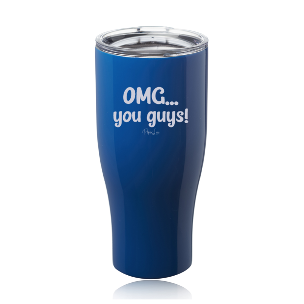 OMG...You Guys Laser Etched Tumbler Online - Image 4