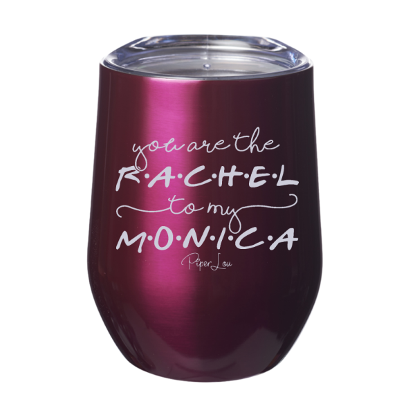 You Are The Rachel To My Monica 12oz Stemless Wine Cup on Sale - Image 2