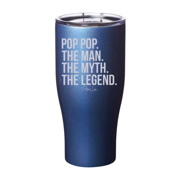 Pop Pop The Man The Myth Laser Etched Tumbler Sale - Image 3