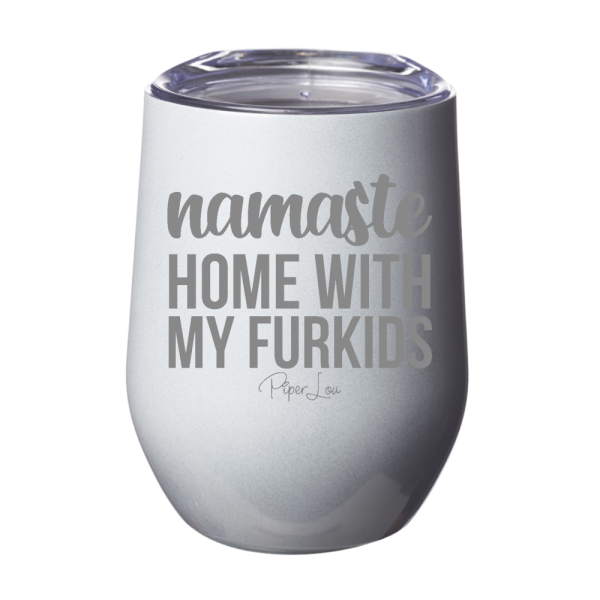 Namaste Home With My Furkids 12oz Stemless Wine Cup Online Hot Sale