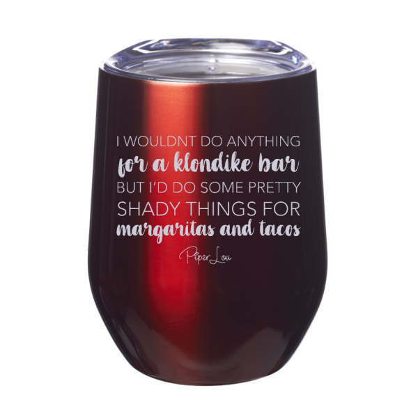 I Wouldn t Do Anything For A Klondike Bar 12oz Stemless Wine Cup Online Hot Sale - Image 3