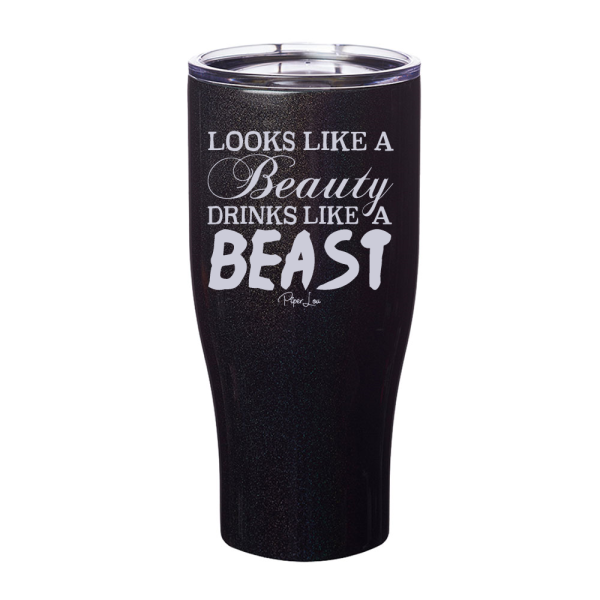 Looks Like A Beauty Drinks Like A Beast Laser Etched Tumbler Sale - Image 2