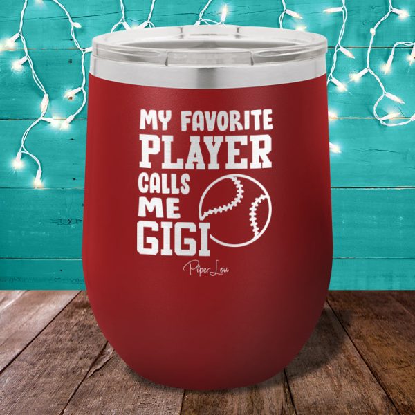 My Favorite Player Calls Me Gigi 12oz Stemless Wine Cup For Cheap - Image 2