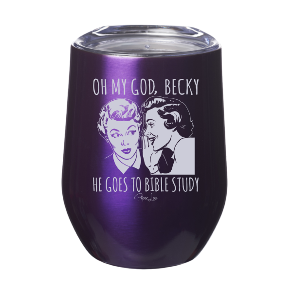OMG Becky He Goes To Bible Study 12oz Stemless Wine Cup on Sale - Image 3