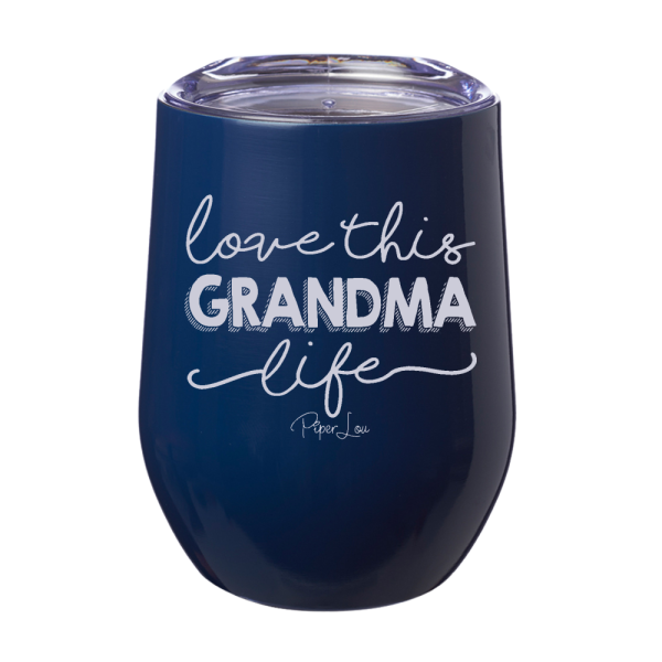 Love This Grandma Life 12oz Stemless Wine Cup Sale