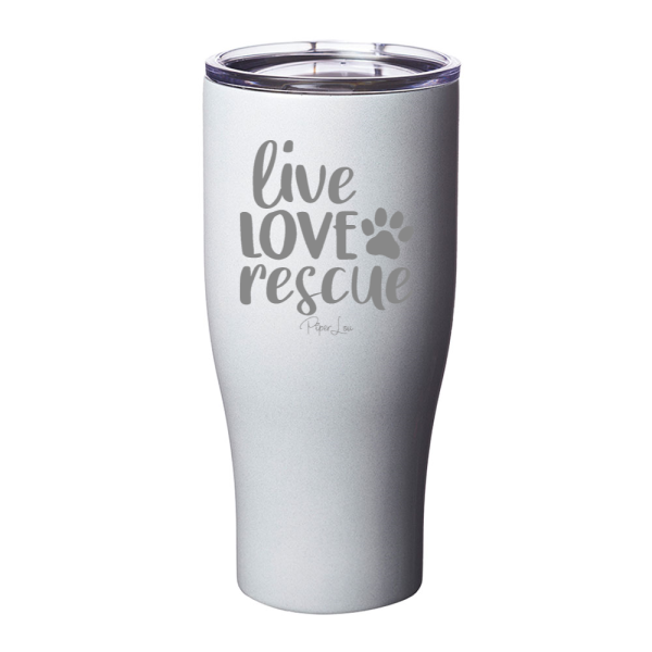 Live Love Rescue Laser Etched Tumbler Sale - Image 4
