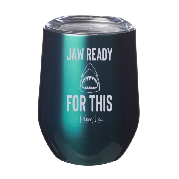 Jaw Ready For This 12oz Stemless Wine Cup Online now - Image 4