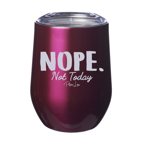 Nope Not Today 12oz Stemless Wine Cup For Discount - Image 2