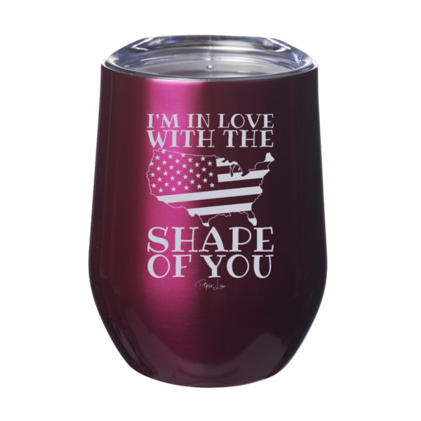 I’m In Love With The Shape Of USA 12oz Stemless Wine Cup on Sale - Image 2
