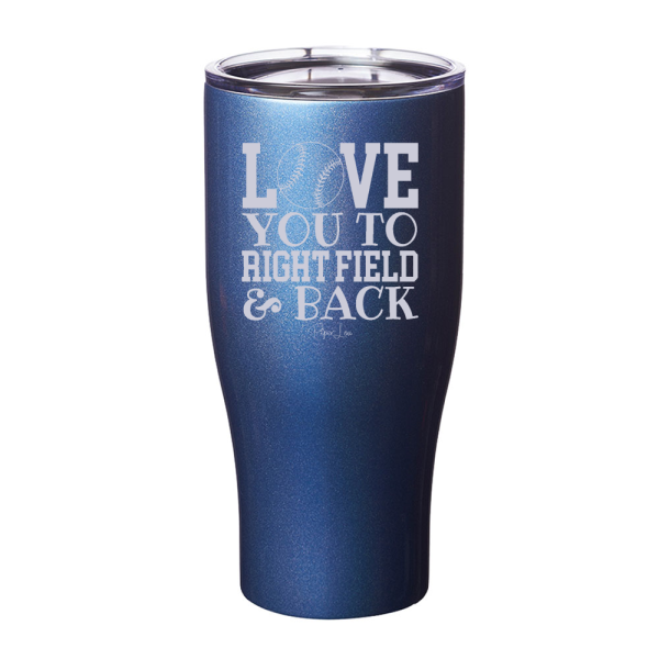 Love You To Right Field Laser Etched Tumbler Supply - Image 5