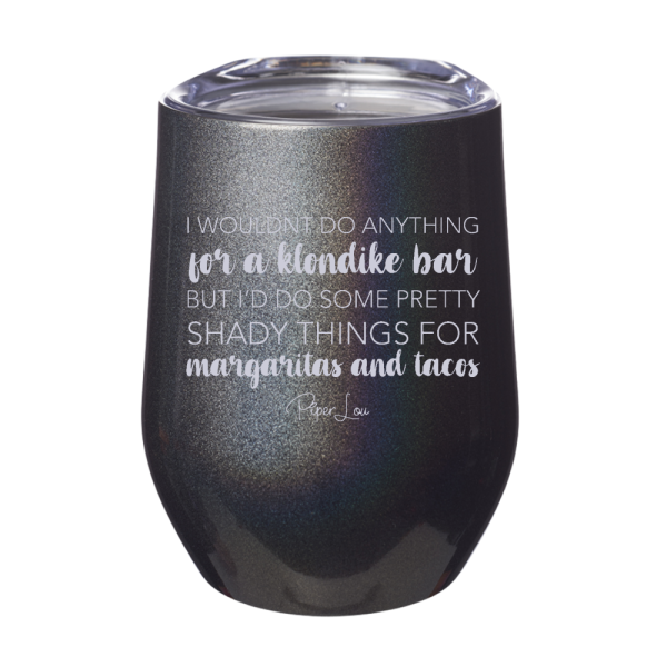 I Wouldn t Do Anything For A Klondike Bar 12oz Stemless Wine Cup Online Hot Sale - Image 5