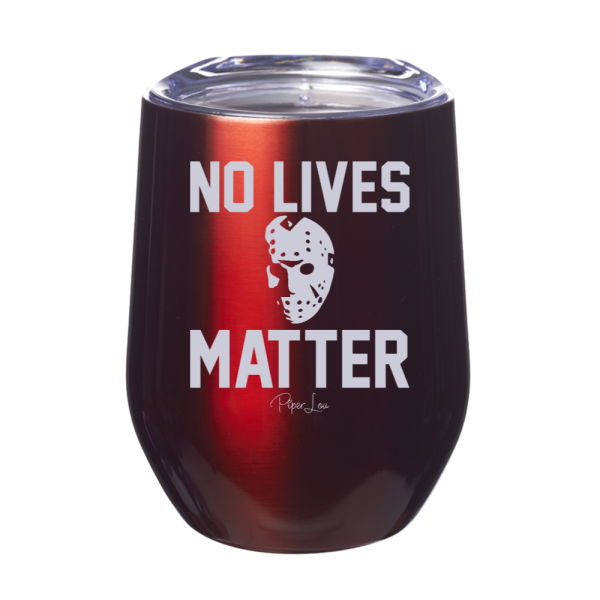 No Lives Matter Jason 12oz Stemless Wine Cup For Cheap - Image 3