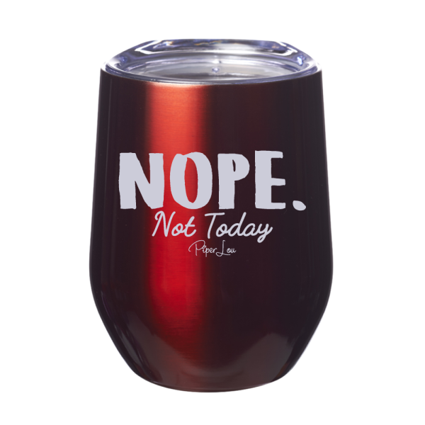 Nope Not Today 12oz Stemless Wine Cup For Discount - Image 4