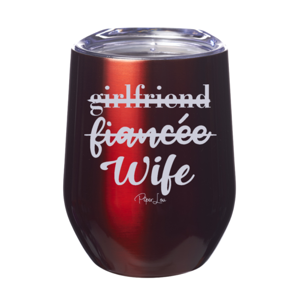 Girlfriend Fiancee Wife  12oz Stemless Wine Cup Online Hot Sale - Image 3