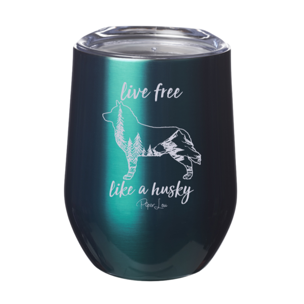 Live Free Like A Husky 12oz Stemless Wine Cup Hot on Sale - Image 5