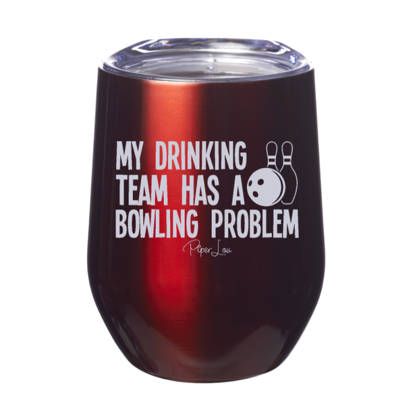 My Drinking Team Has A Bowling Problem 12oz Stemless Wine Cup Cheap - Image 4