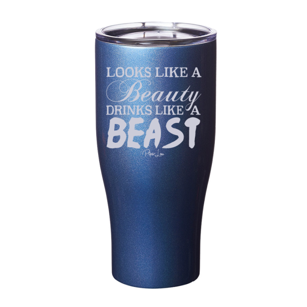 Looks Like A Beauty Drinks Like A Beast Laser Etched Tumbler Sale - Image 3