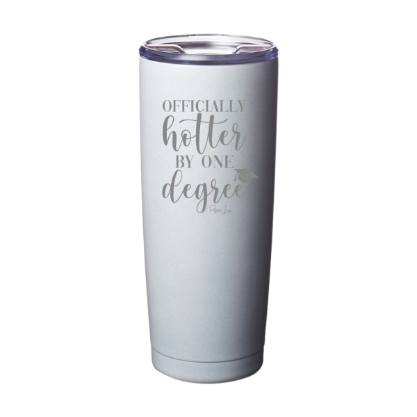 Officially Hotter By One Degree Laser Etched Tumbler Sale - Image 4