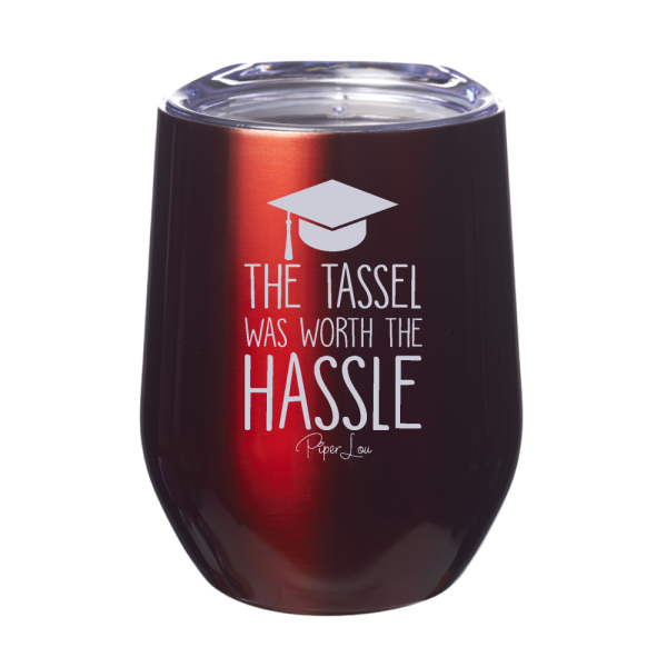 The Tassel Was Worth The Hassle 12oz Stemless Wine Cup Hot on Sale - Image 3