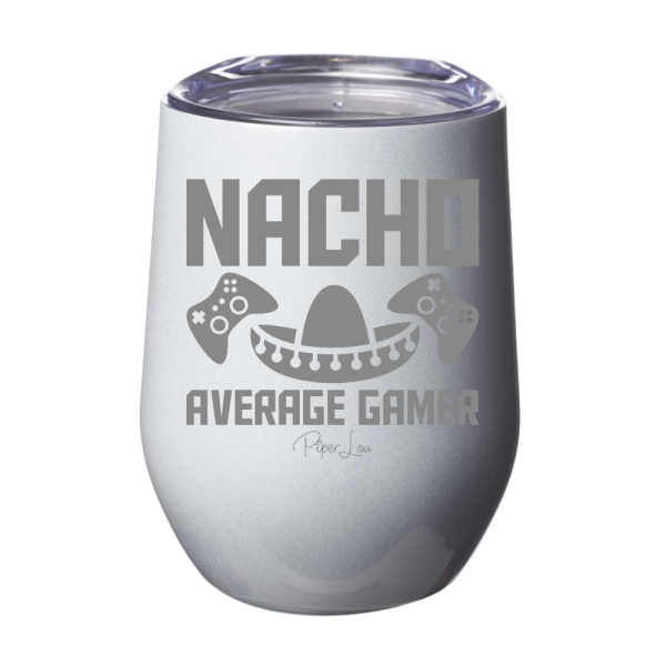 Nacho Average Gamer 12oz Stemless Wine Cup Hot on Sale