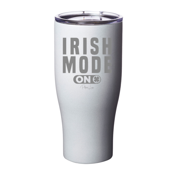 Irish Mode On Laser Etched Tumbler Discount - Image 4