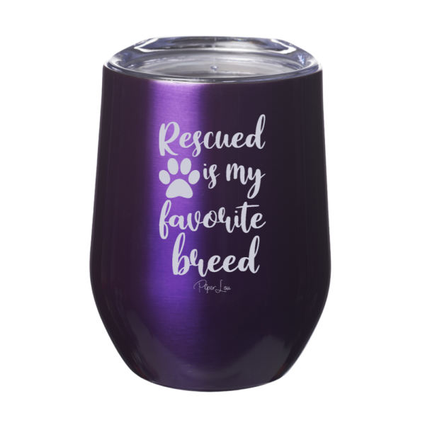 Rescued Is My Favorite Breed 12oz Stemless Wine Cup on Sale