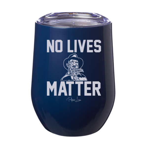 No Lives Matter Freddy 12oz Stemless Wine Cup Hot on Sale