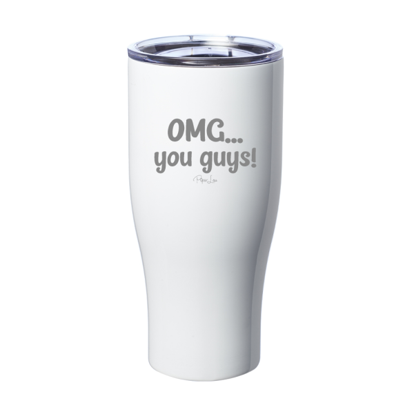 OMG...You Guys Laser Etched Tumbler Online - Image 2