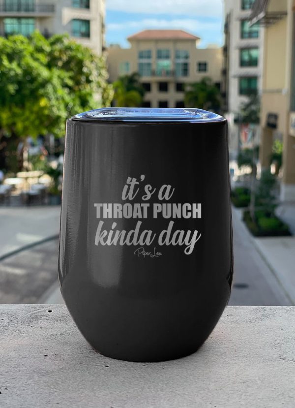 It s A Throat Punch Kinda Day Laser Etched Tumbler Sale - Image 3